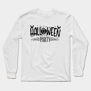 halloween party scary pumpkin text art design Long Sleeve T-Shirt